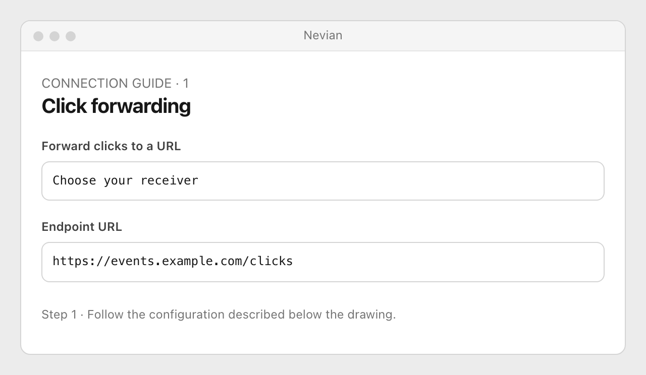 Drawing: Click forwarding. Forward clicks to a URL: Choose your receiver; Endpoint URL: https://events.example.com/clicks