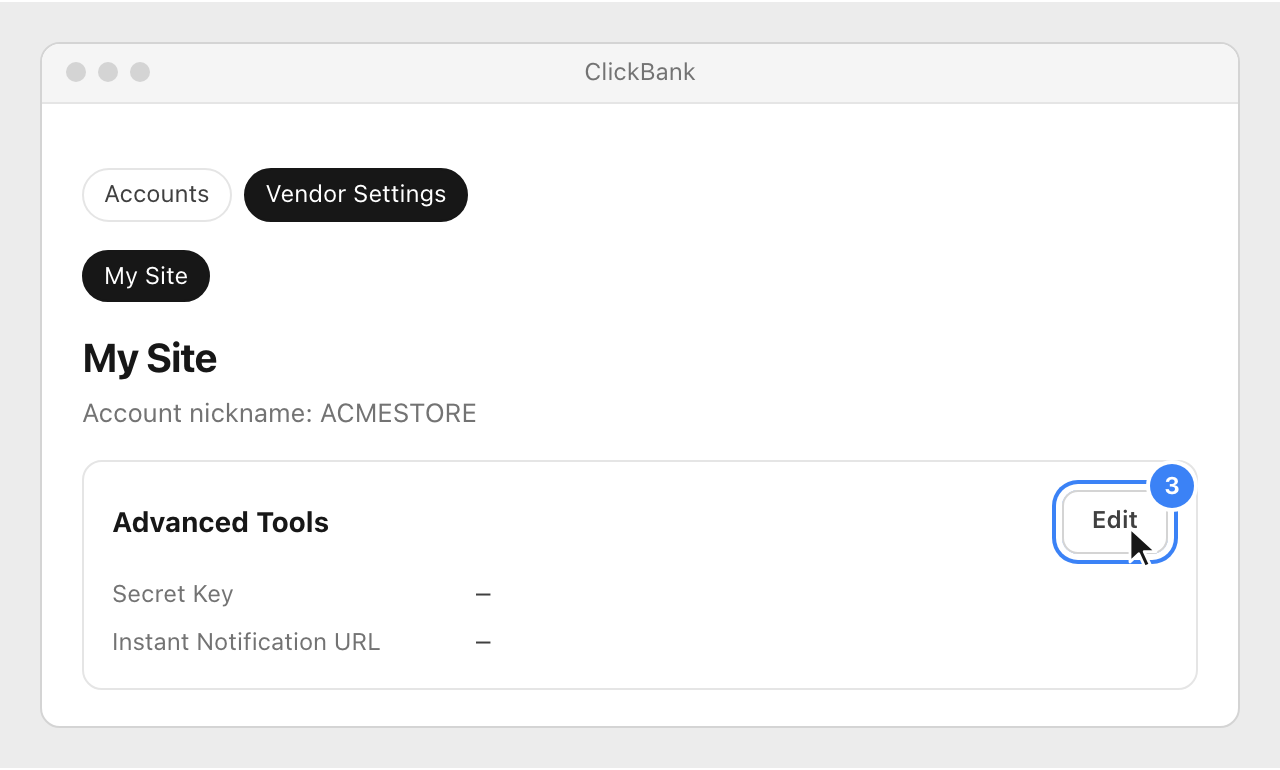 ClickBank's My Site page under Vendor Settings, with the Edit button of the Advanced Tools section highlighted.