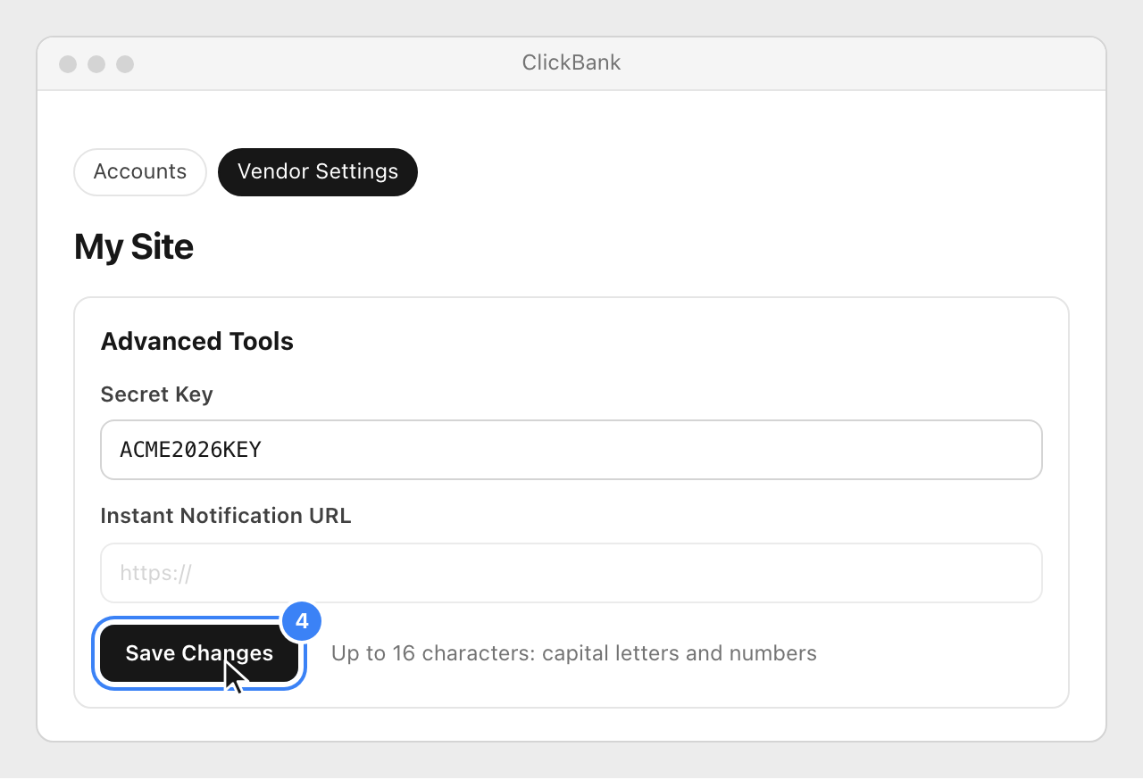 The Advanced Tools form in ClickBank with a made-up key in Secret Key and the Save Changes button highlighted.