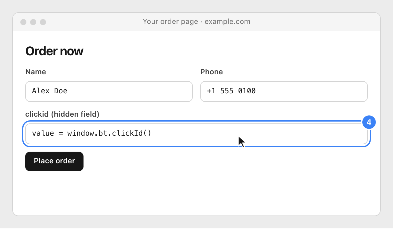 An order form with a hidden clickid field filled with window.bt.clickId().