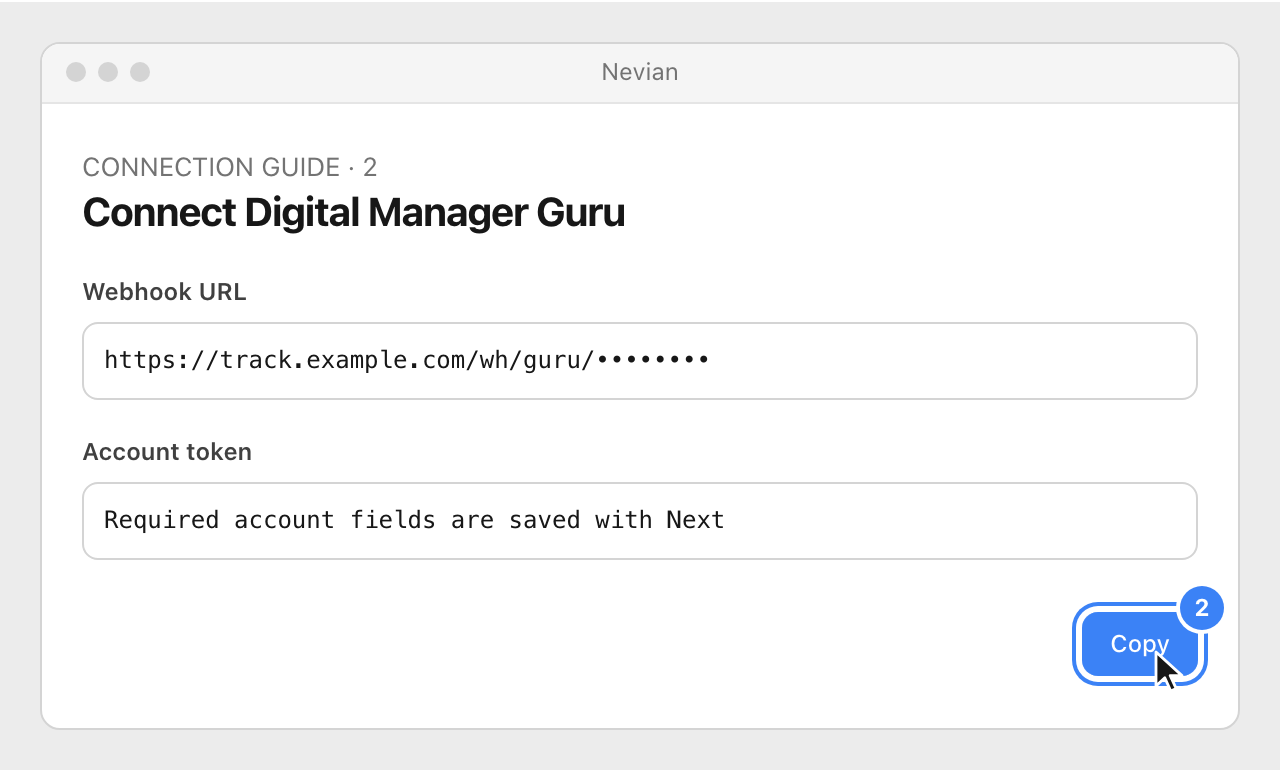 Drawing: Connect Digital Manager Guru. Webhook URL: https://track.example.com/wh/guru/••••••••; Account token: Required account fields are saved with Next