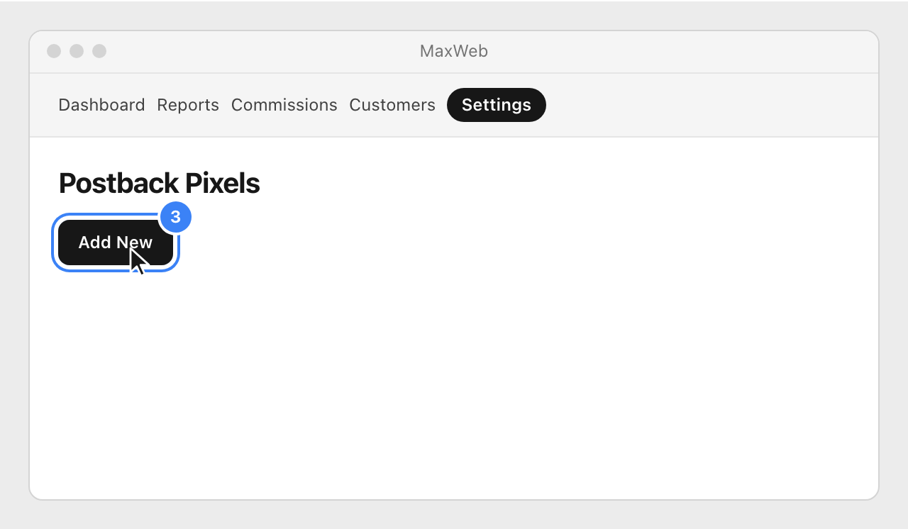 MaxWeb's Postback Pixels page under Settings, with the Add New button highlighted.