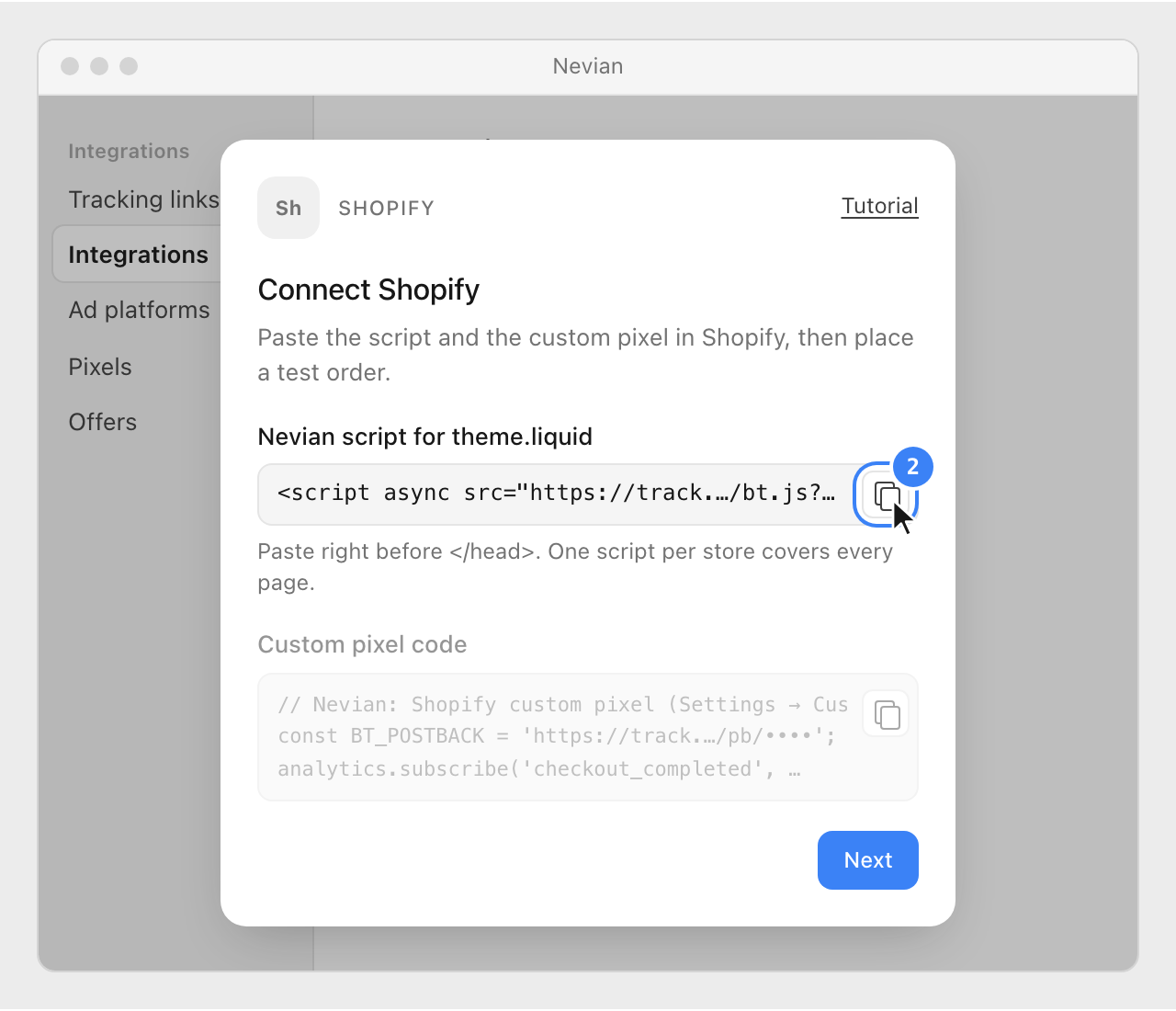 The Connect Shopify window with the Nevian script for theme.liquid and the Custom pixel code, with the script's copy button highlighted.
