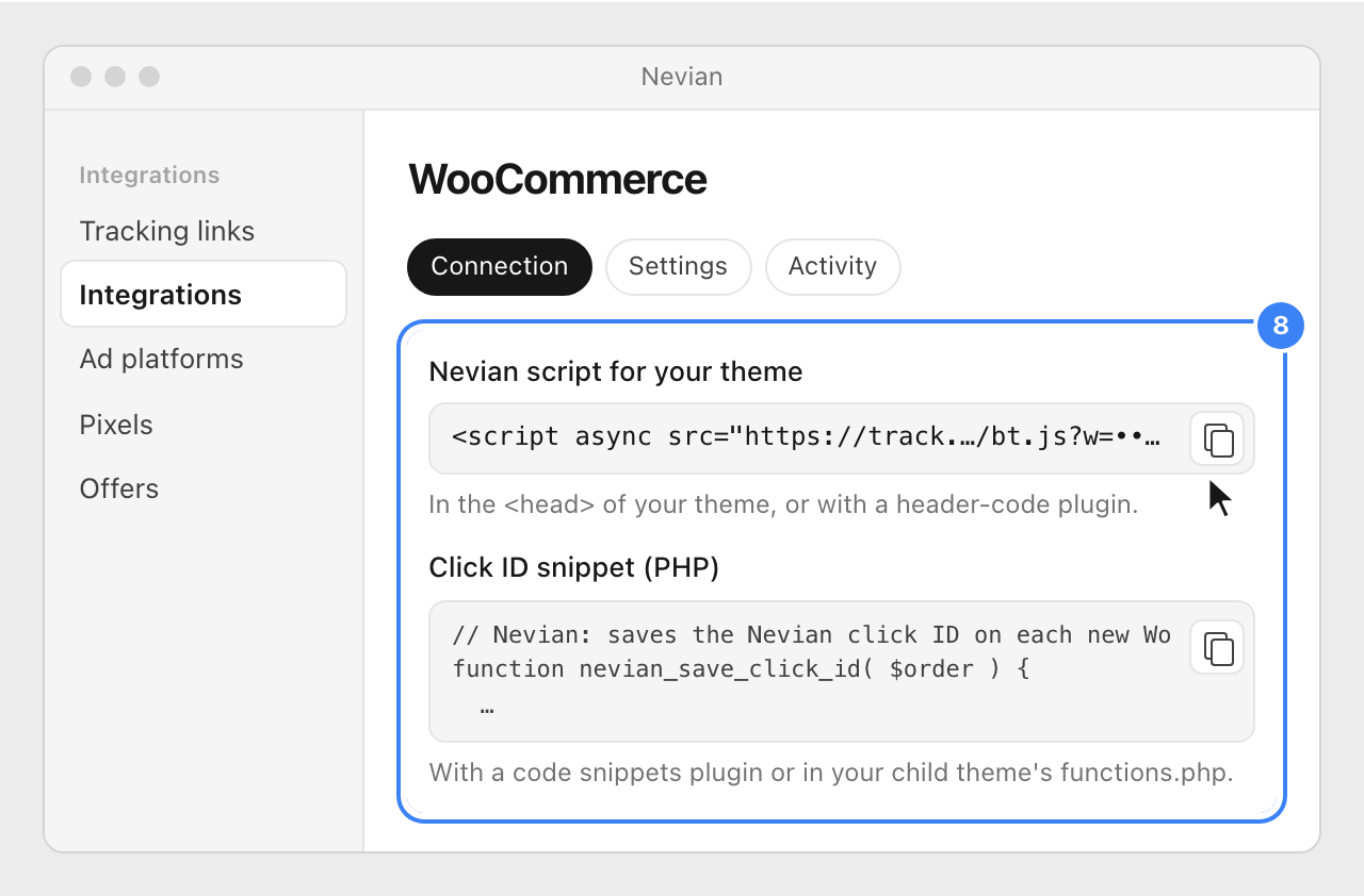 The two pieces of code on the Connection tab in Nevian: the Nevian script for your theme and the Click ID snippet in PHP.