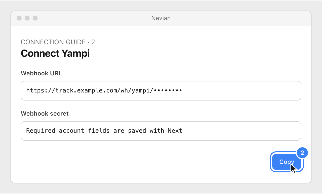 Drawing: Connect Yampi. Webhook URL: https://track.example.com/wh/yampi/••••••••; Webhook secret: Required account fields are saved with Next